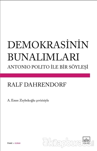 Demokrasinin Bunalımları %20 indirimli Ralf Dahrendorf