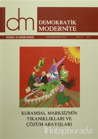 Demokratik Modernite Düşünce ve Kuram Dergisi Sayı : 18 Ekim-Kasım-Ara