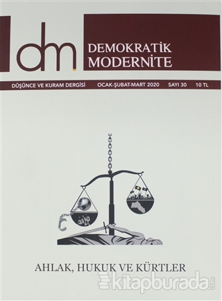 Demokratik Modernite Düşünce ve Kuram Dergisi Sayı: 30 Ocak - Şubat - Mart 2020