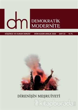 Demokratik Modernite Düşünce ve Kuram Dergisi Sayı: 33 Ekim - Kasım - 