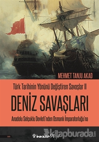 Deniz Savaşları - Türk Tarihinin Yönünü Değiştiren Savaşlar 2