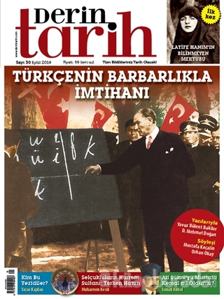 Derin Tarih Aylık Tarih Dergisi Sayı: 30 Eylül 2014