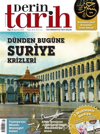 Derin Tarih Aylık Tarih Dergisi Sayı: 5 Ağustos 2012