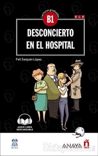 Desconcierto En El Hospital Feli Sanjuan Lopez