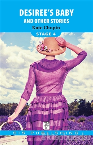 Desiree's Baby and Other Stories - Stage 4 %15 indirimli Kate Chopin