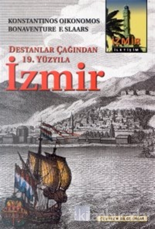 Destanlar Çağından 19. Yüzyıla İzmir