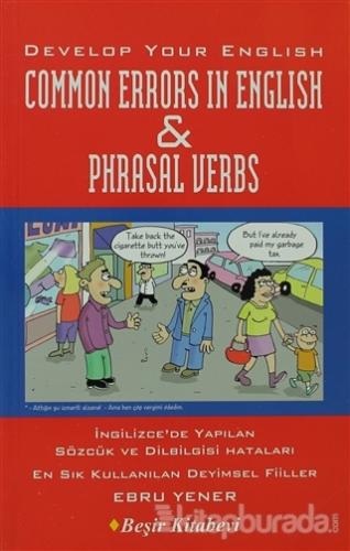 Develop Your English Common Errors in English and Phrasal Verbs