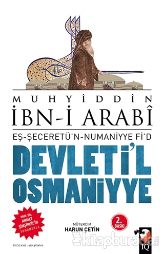 Devleti'l Osmaniyye: Eş-Şeceretü'n - Numaniyye Fi'd Muhyiddin İbn Arab