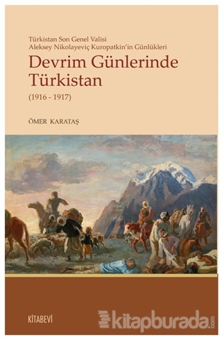 Devrim Günlerinde Türkistan (1916 - 1917)