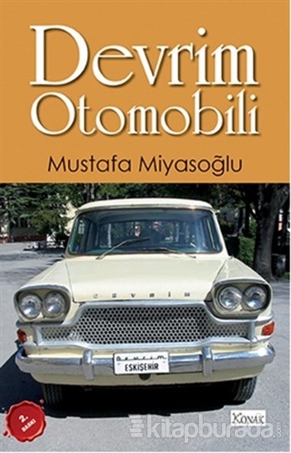 Devrim Otomobili %10 indirimli Mustafa Miyasoğlu