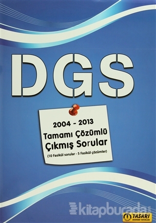 DGS 2004 2013 Tamamı Çözümlü Çıkmış Sorular 2014 Kolektif