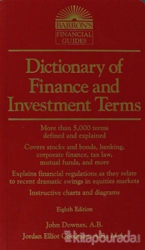 Dictionary of Finance and İnvestment Terms John Downes