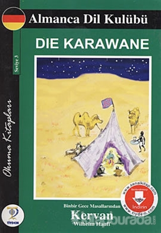 Die Karawane - Kervan Wilhelm Hauff