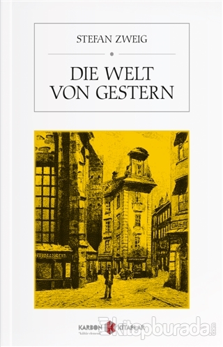 Die Welt Von Gestern Stefan Zweig