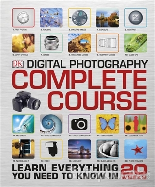 Digital Photography Complete Course (Ciltli)