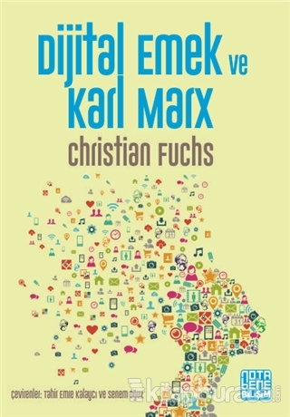 Dijital Emek ve Karl Marx Christian Fuchs