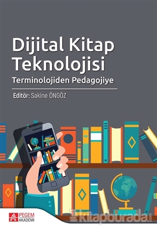 Dijital Kitap Teknolojisi Sakine Öngöz
