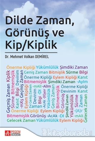 Dilde Zaman, Görünüş ve Kip/Kiplik Mehmet Volkan Demirel