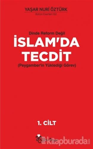 Dinde Reform Değil İslam'da Tecdit (2 Cilt Takım)