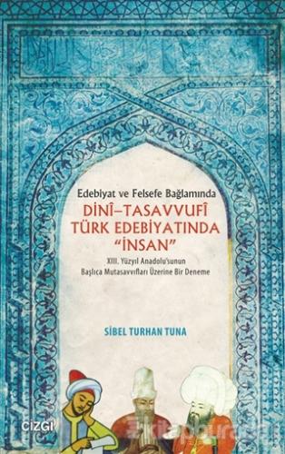 Dini Tasavvufi Türk Edebiyatında "İnsan" %15 indirimli Sibel Turhan Tu
