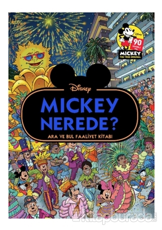 Disney Mickey Nerede? Ara ve Bul Faaliyet Kitabı Kolektif