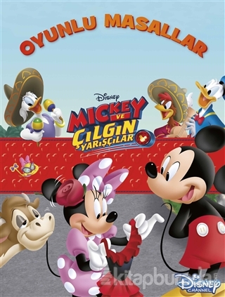 Disney Mickey ve Çılgın Yarışçılar Oyunlu Masallar Kolektif