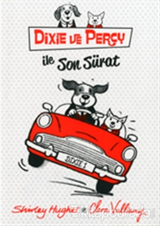Dixie ve Percy ile Son Sürat Shirley Hughes
