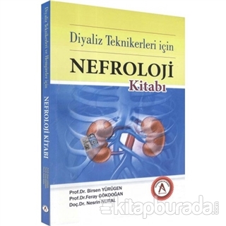 Diyaliz Teknikerleri İçin Nefroloji Kitabı