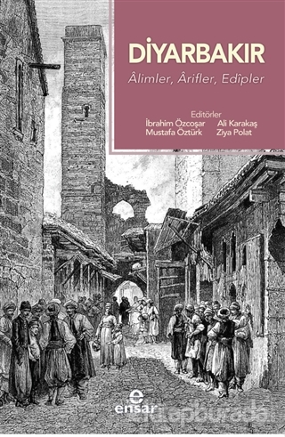 Diyarbakır - Alimler, Arifler, Edipler Kolektif