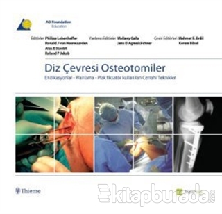 Diz Çevresi Osteotomiler (Ciltli) Philipp Lobenhoffer