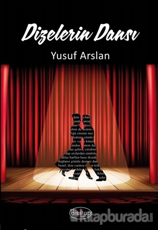 Dizelerin Dansı Yusuf Arslan