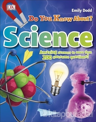 Do You Know About Science? (Ciltli) Emily Dodd