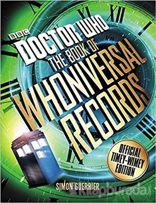 Doctor Who: The Book of Whoniversal Records: Official Timey-Wimey Edit