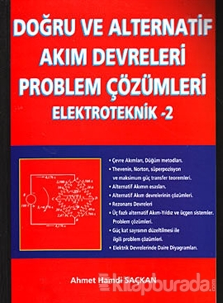 Doğru ve Alternatif Akım Devreleri Problem Çözümleri Elektroteknik 2 A