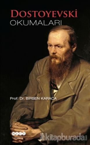 Dostoyevski Okumaları Birsen Karaca