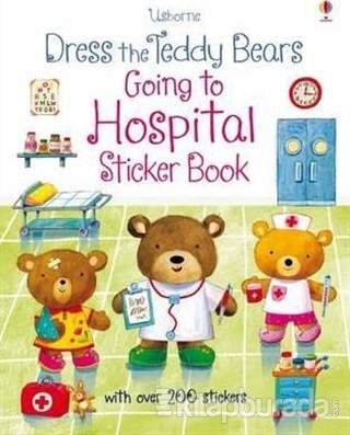 Dress the Teddy Bears Going to Hospital Sticker Book Kolektif