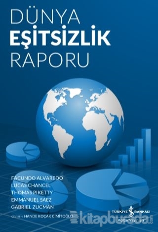 Dünya Eşitsizlik Raporu Facundo Alvaredo