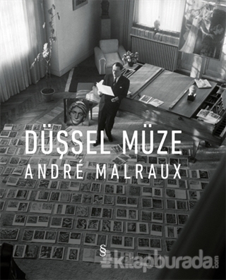 Düşsel Müze (Ciltli) Andre Malraux