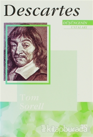 Descartes Düşüncenin Ustaları Tom Sorell