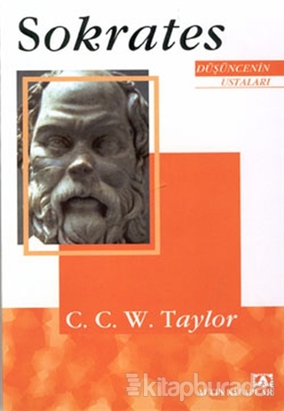 Sokrates : Düşüncenin Ustaları C.C.W. Taylor
