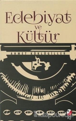 Edebiyat ve Kültür %15 indirimli Ahmet Köklügiller