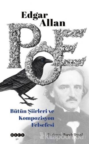 Edgar Allan Poe Bütün Şiirleri ve Kompozisyon Felsefesi Edgar Allan Po