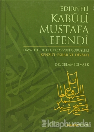 Edirneli Kabuli Mustafa Efendi (Ciltli)