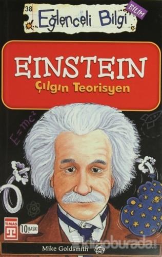 Einstein Çılgın Teorisyen %15 indirimli Mike Goldsmith