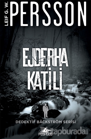 Ejderha Katili - Dedektif Backström Serisi 2 Leif G. W. Persson