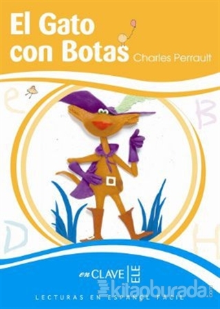 El Gato Con Botas (LEEF Nivel-3) 7-10 Yaş İspanyolca Okuma Kitabı %15 