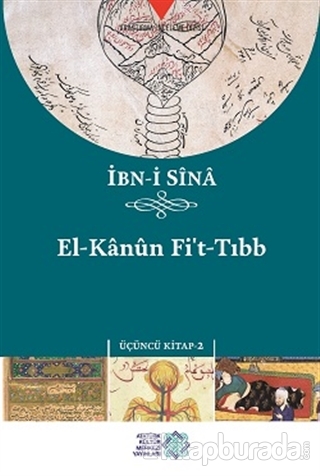 El-Kanun Fi't-Tıbb (Üçüncü Kitap-2) İbn-i Sina