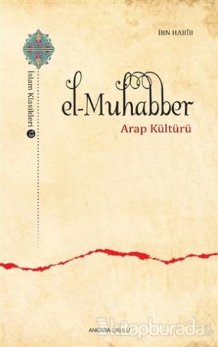 El-Muhabber / İslam Klasikleri 13