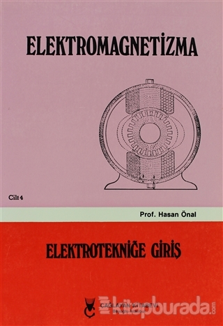 Elektromagnetizma - Cilt: 4   Elektroniğe Giriş