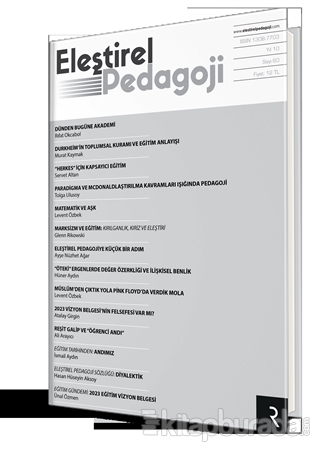 Eleştirel Pedagoji Dergisi Yıl: 10 Sayı: 60 Ocak - Mart 2019 Kolektif